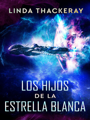 cover image of Los Hijos de la Estrella Blanca